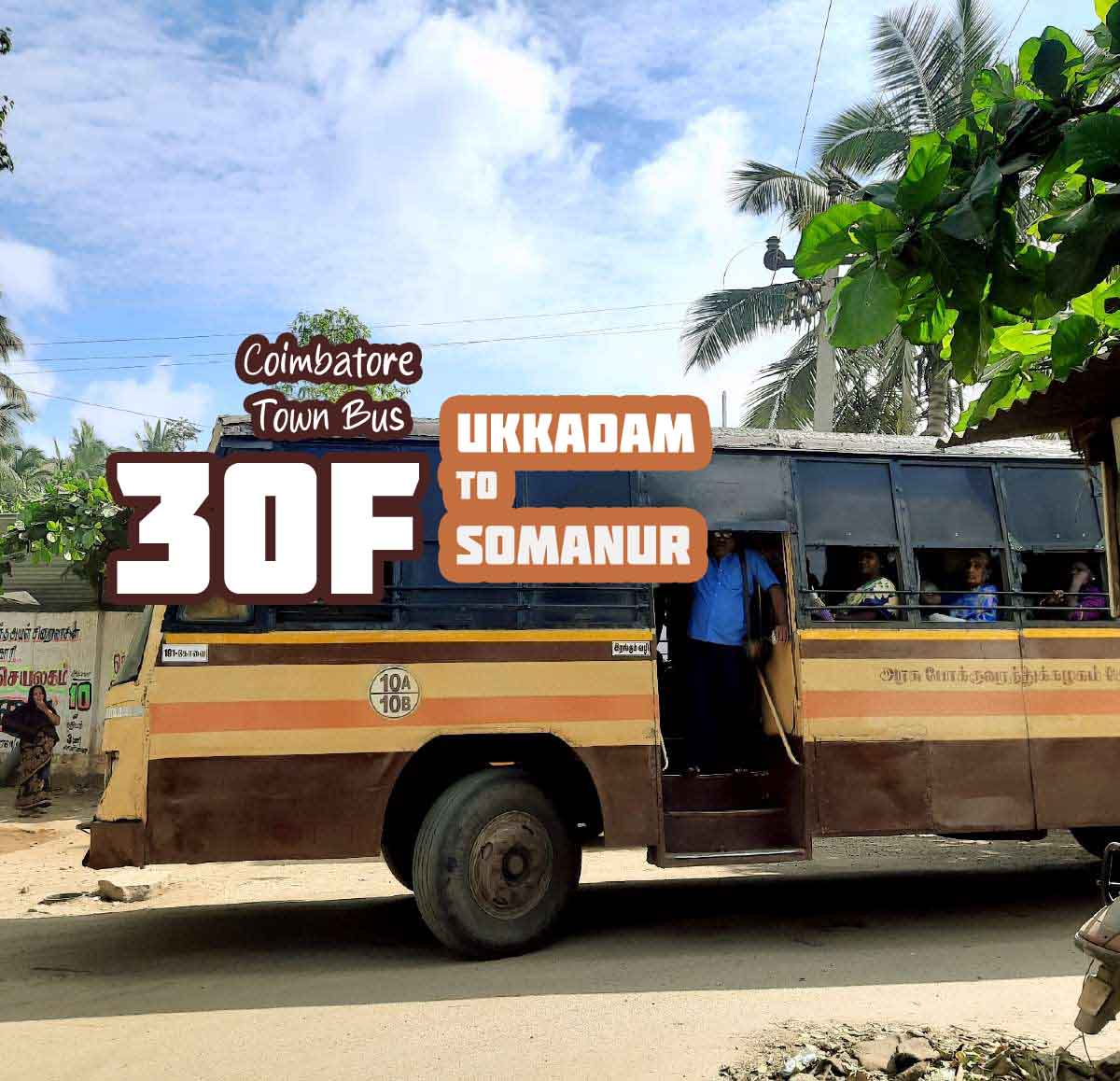 Coimbatore Town Bus Route 30F Ukkadam to Somanur Bus Timings