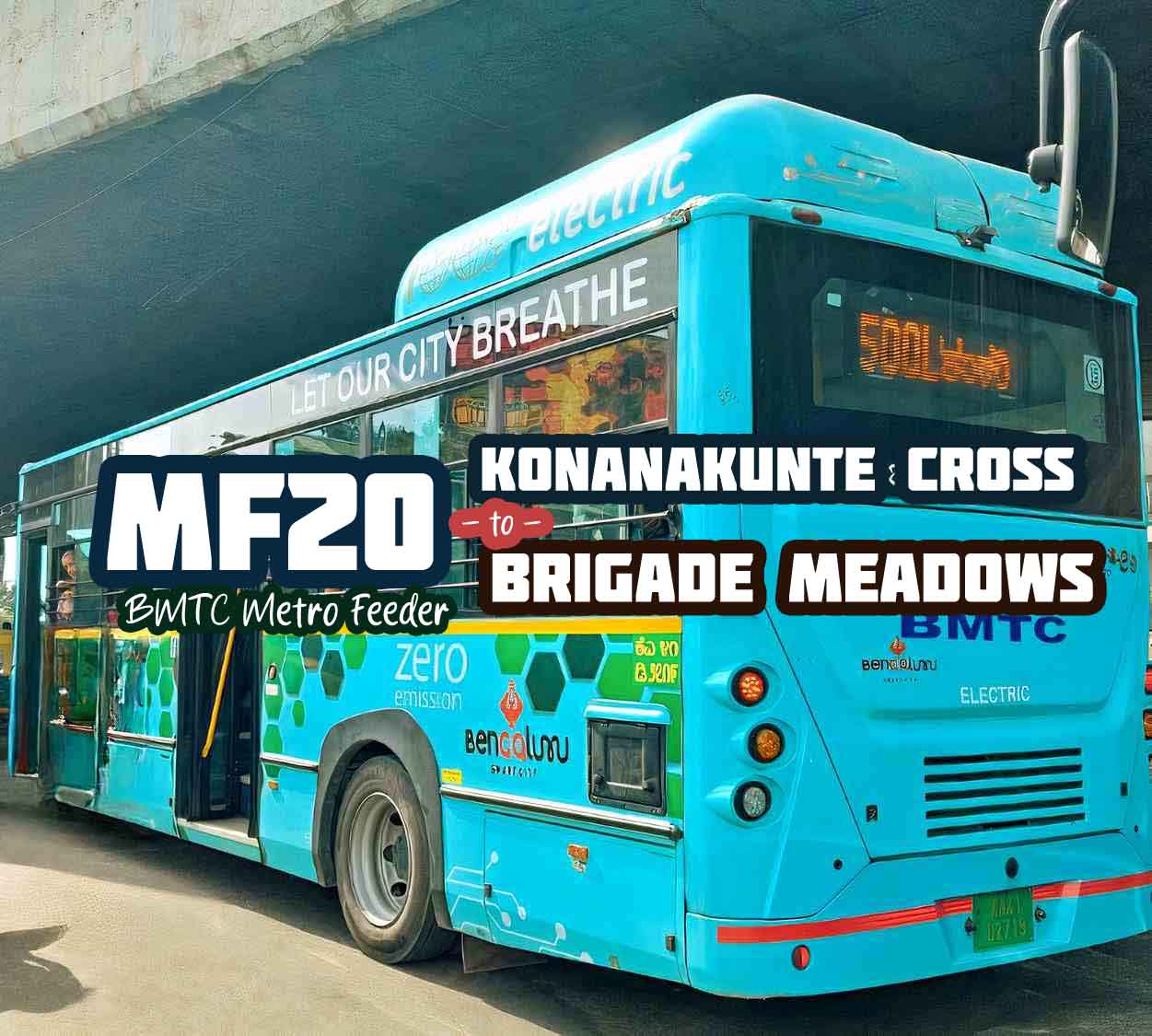 BMTC Metro Feeder MF20 Konanakunte Cross to Brigade Meadows Bus Timings