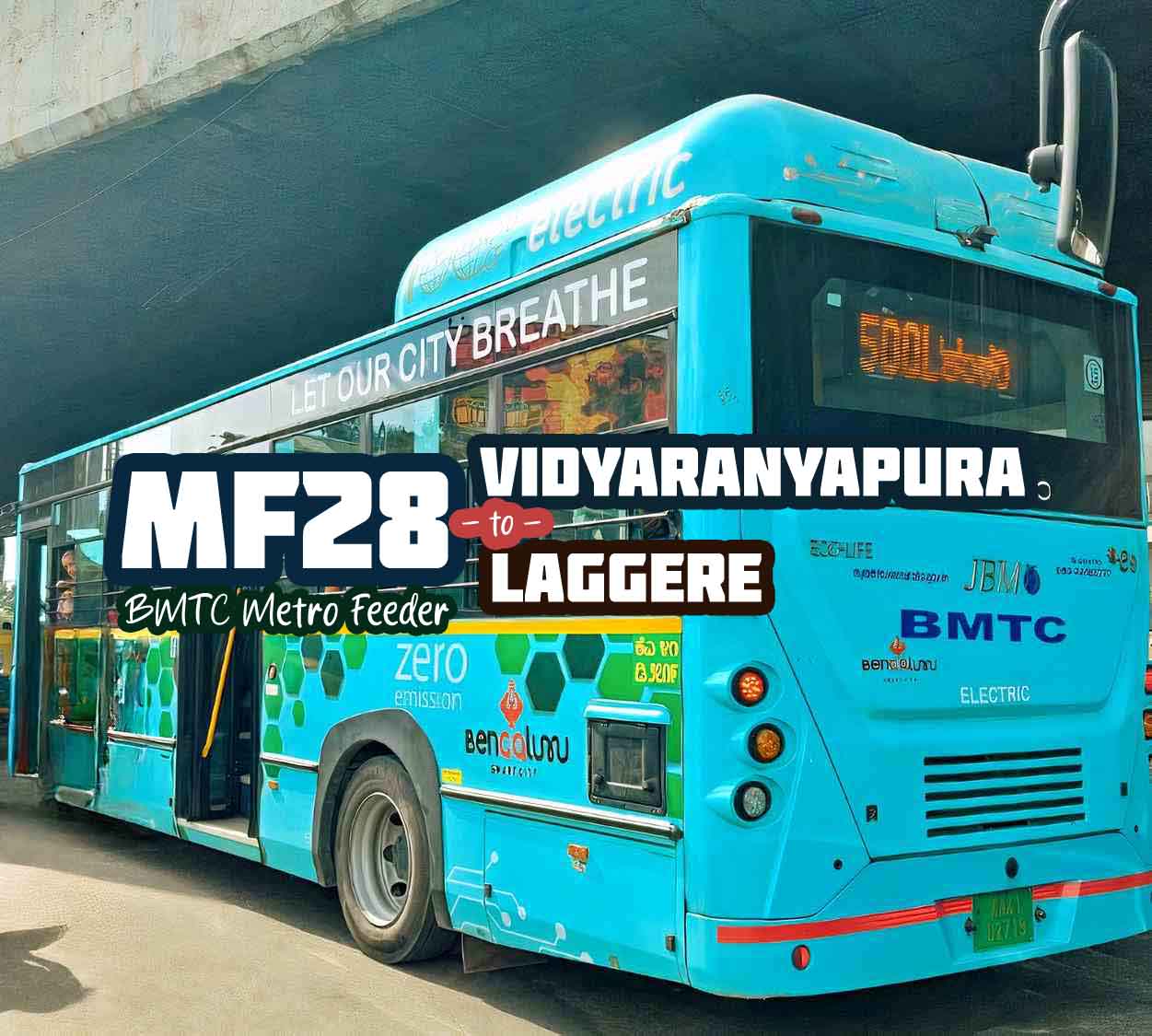 BMTC Metro Feeder MF28 Vidyaranyapura to Laggere Bus Timings