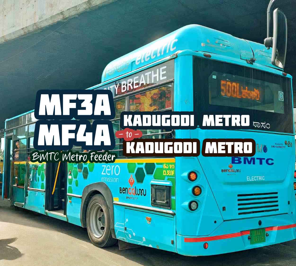 BMTC Metro Feeder MF3A, MF4A Kadugodi Metro to Kadugodi Metro Bus Timings