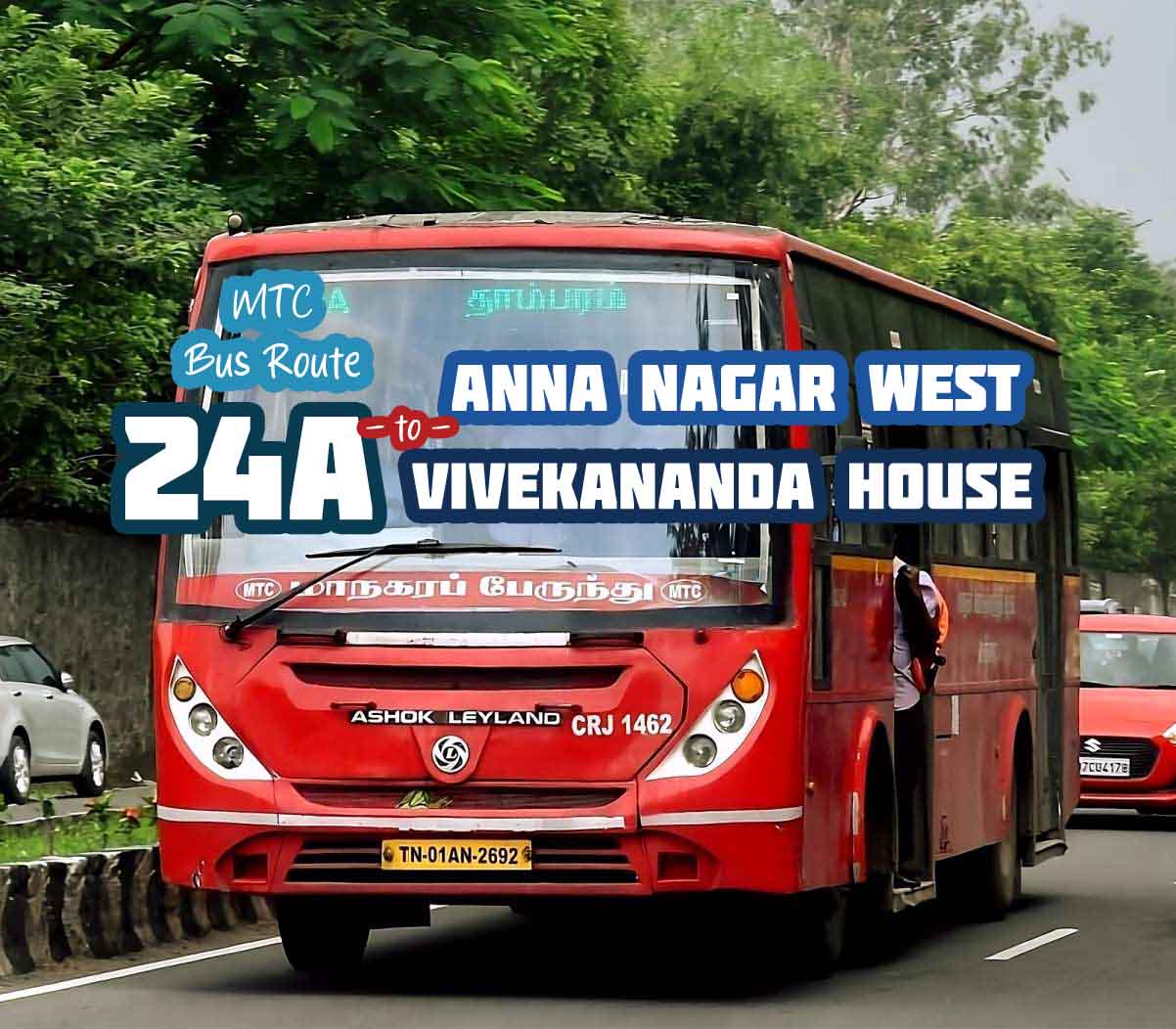 Chennai MTC Bus Route 24A Anna Nagar West to Vivekananda House Bus Timings