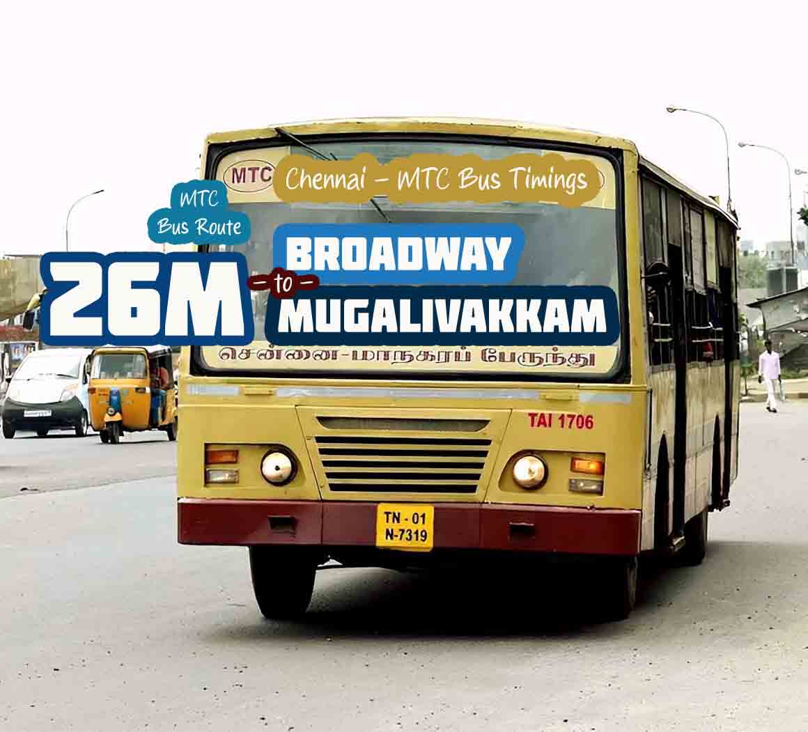 Chennai MTC Bus Route 26M Broadway to Mugalivakkam Bus Timings