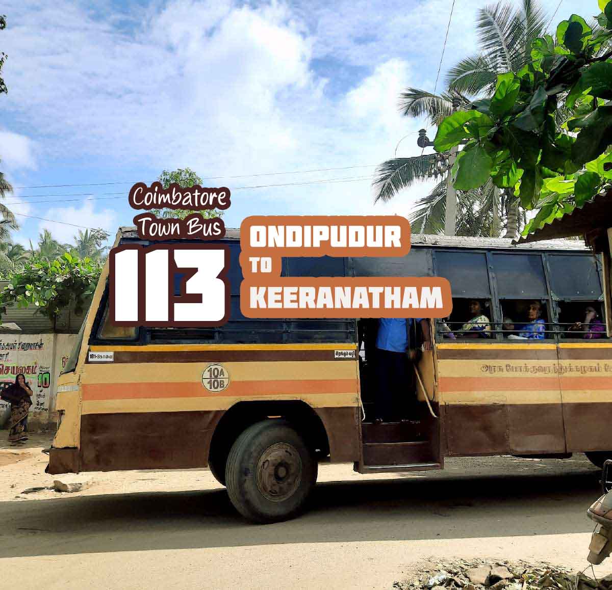 Coimbatore Town Bus Route 113 Ondipudur to Keeranatham Bus Timings