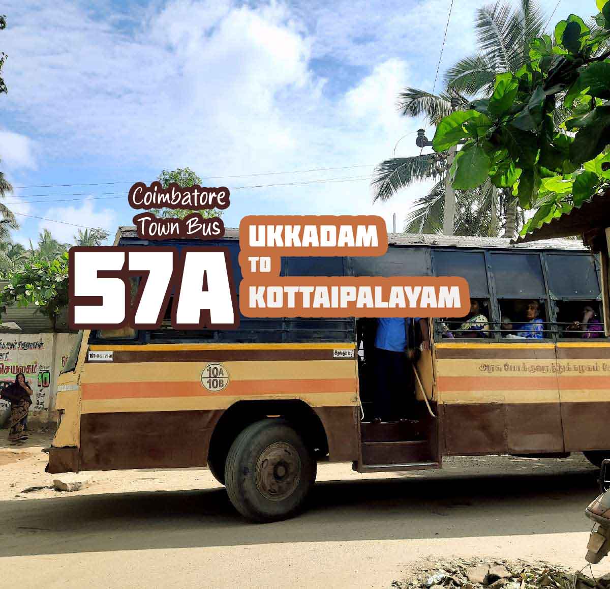 Coimbatore Town Bus Route 57A Ukkadam to Kottaipalayam Bus Timings