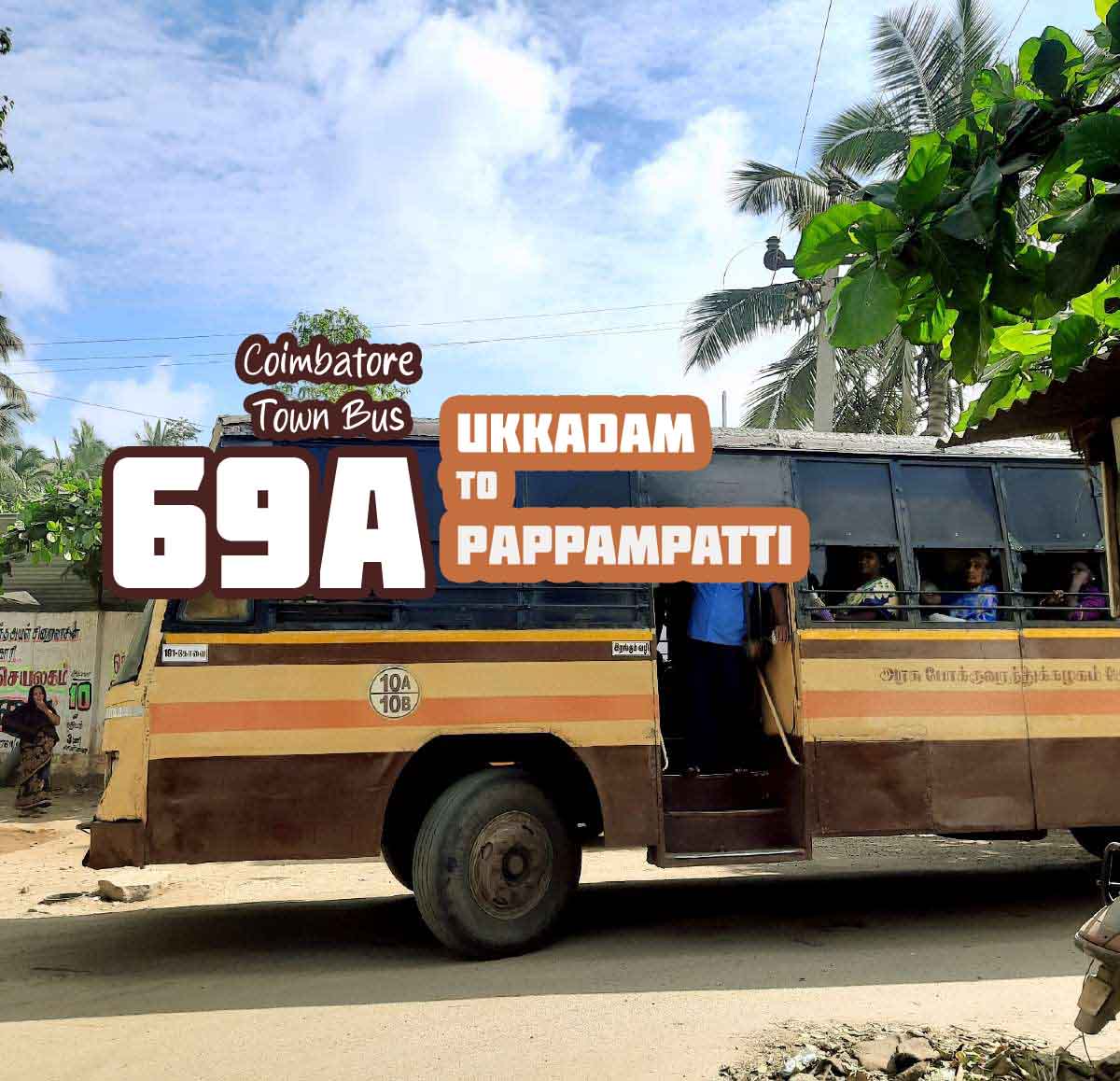 Coimbatore Town Bus Route 69A Ukkadam to Pappampatti Bus Timings