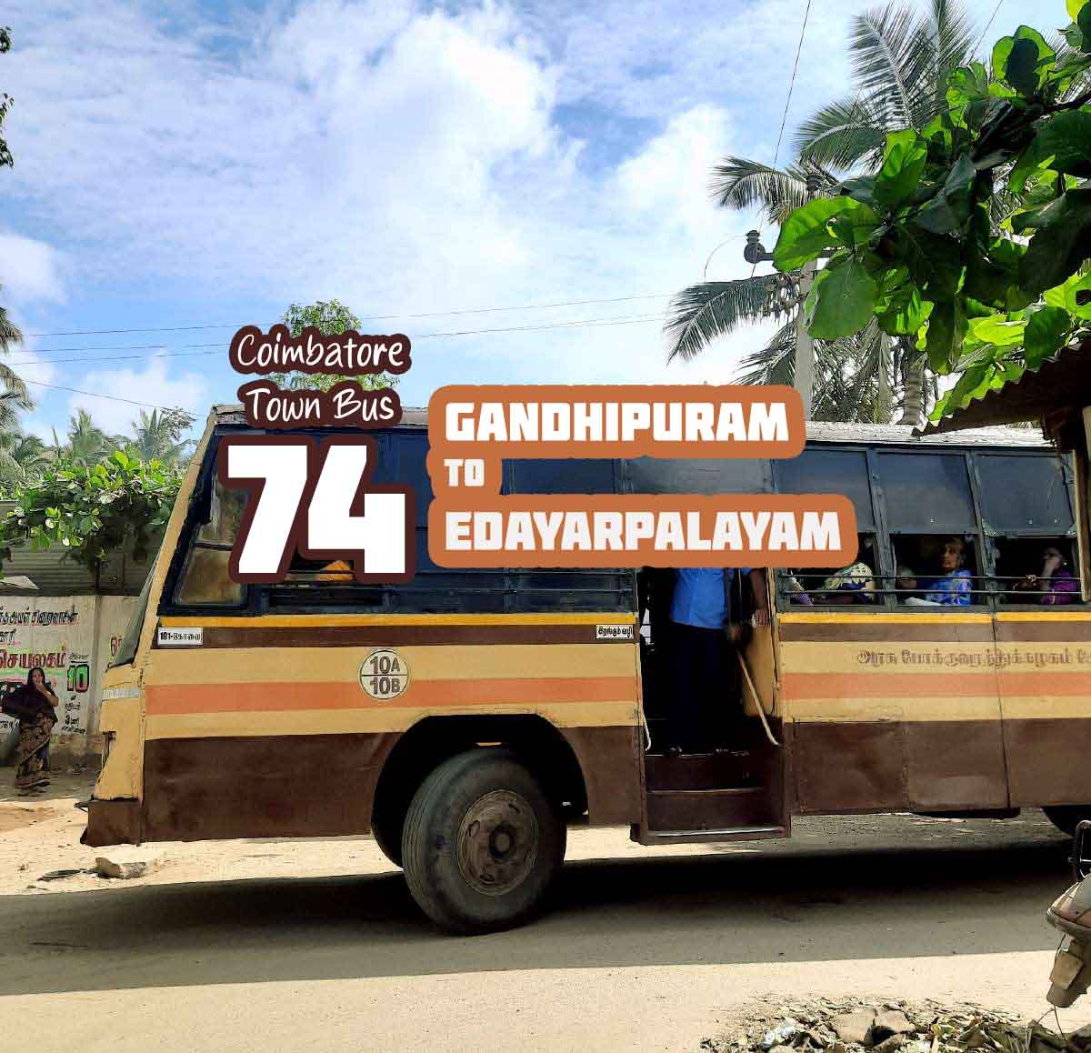 Coimbatore Town Bus Route 74 Gandhipuram to Edayarpalayam Bus Timings