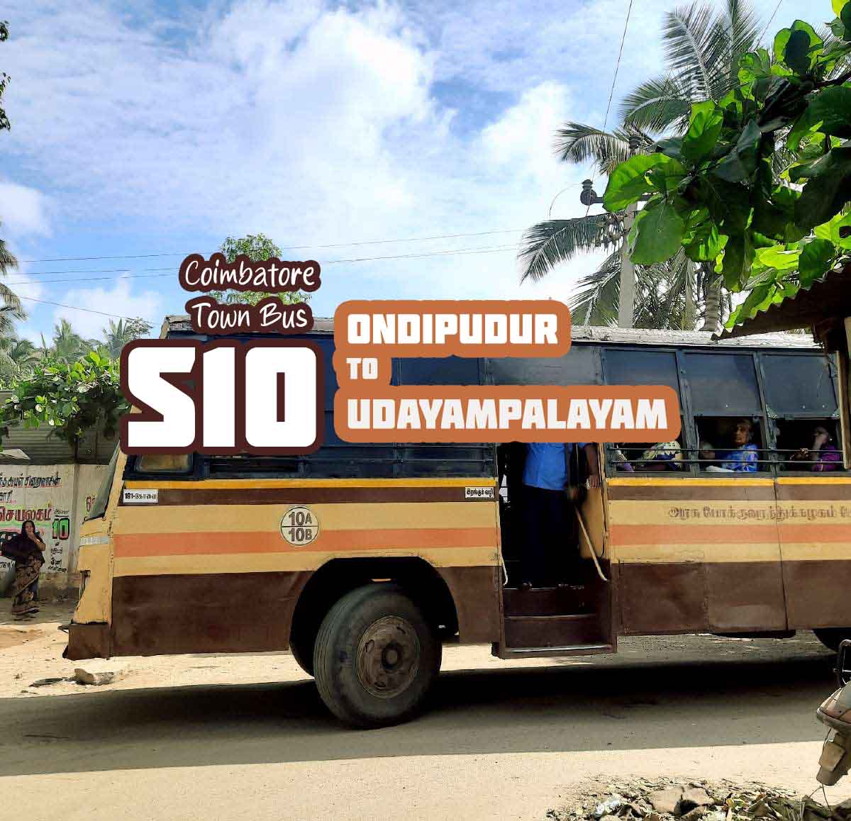 Coimbatore Town Bus Route S10 Ondipudur to Udayampalayam Bus Timings