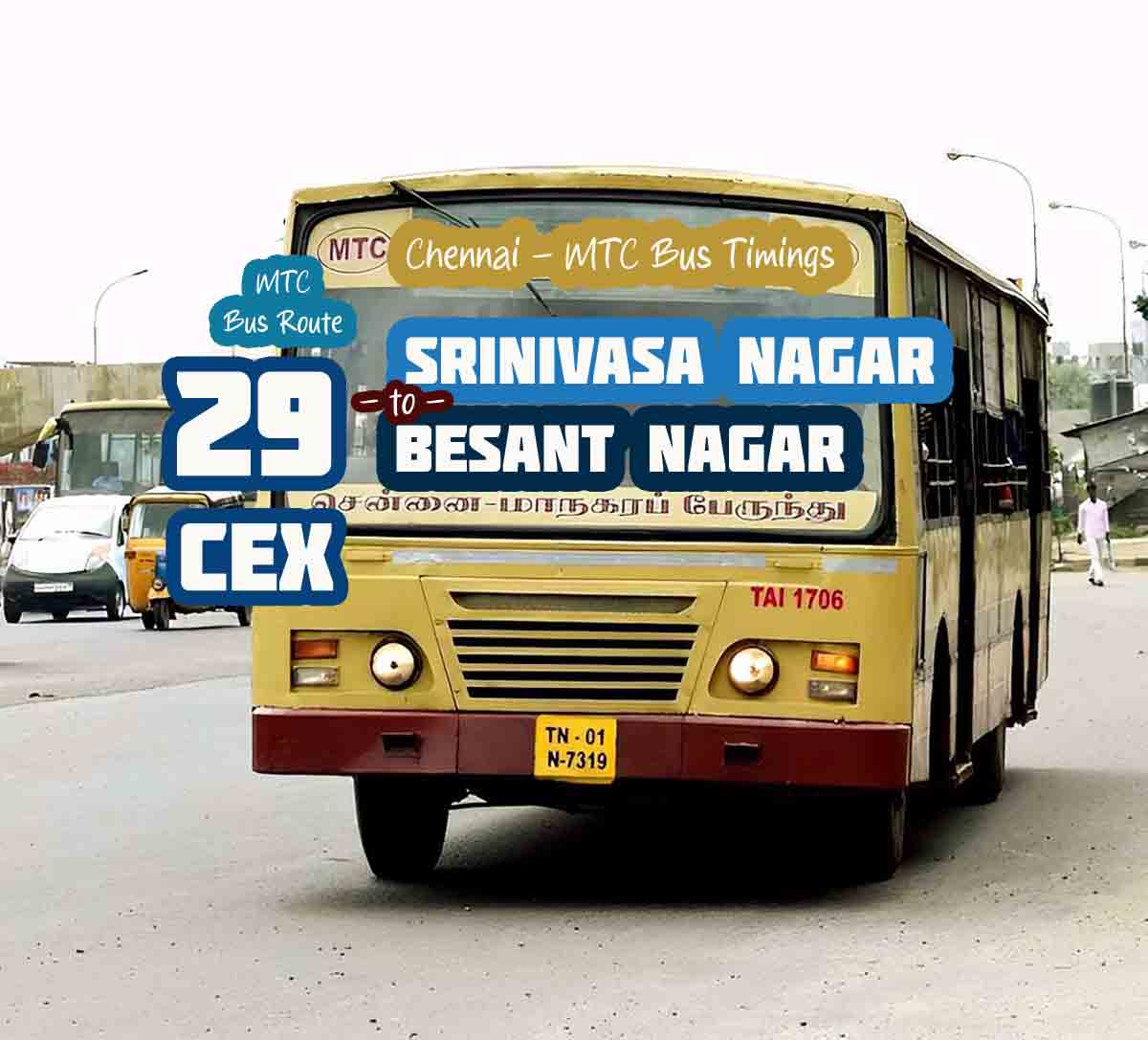 Chennai MTC Bus Route 29CEX Srinivasa Nagar to Besant Nagar Bus Timings