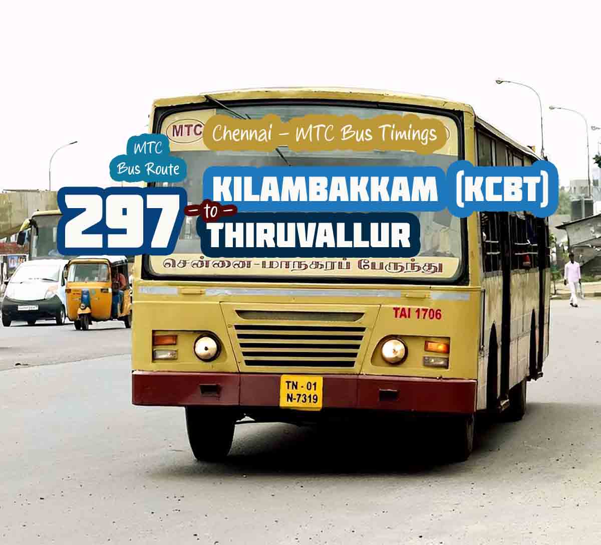 Kilambakkam (KCBT) to Thiruvallur Bus Timings MTC Bus Route 297