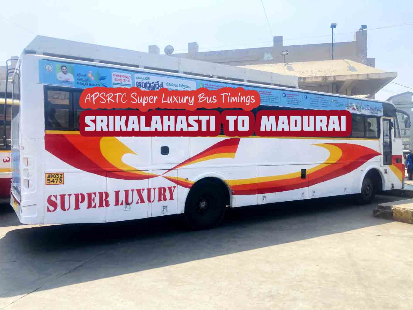 Srikalahasti - Tirupathi - Madurai APSRTC Bus Timings