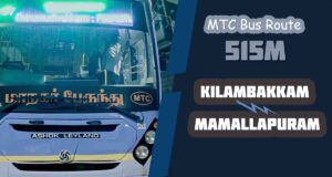 Kilambakkam to Mamallapuram Bus Timings MTC Bus Route 515M